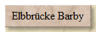 Elbbr�cke Barby