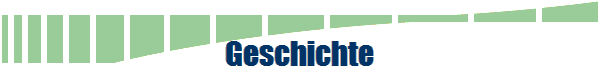 Geschichte