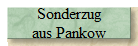 Sonderzug
aus Pankow